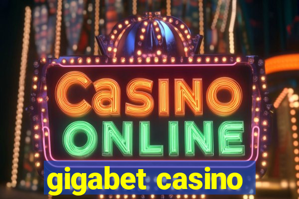 gigabet casino